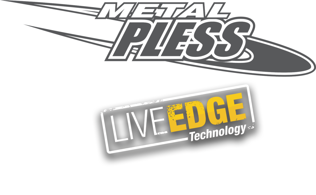 metal pless et liveedge ang